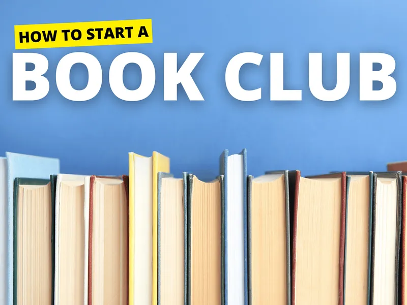 How to Start and Host a Book Club