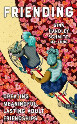 Book cover of Friending by Gina Handley Schmitt