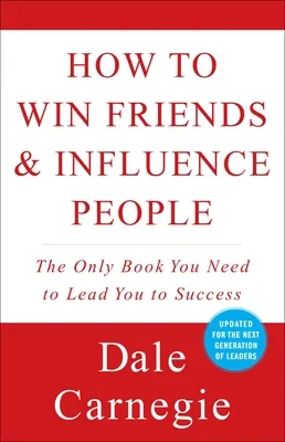 Book cover of How to Win Friends and Influence People by Dale Carnegie