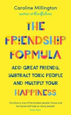Book cover of The Friendship Formula by Caroline Millington