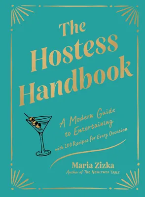 Book cover of The Hostess Handbook by Maria Zizka