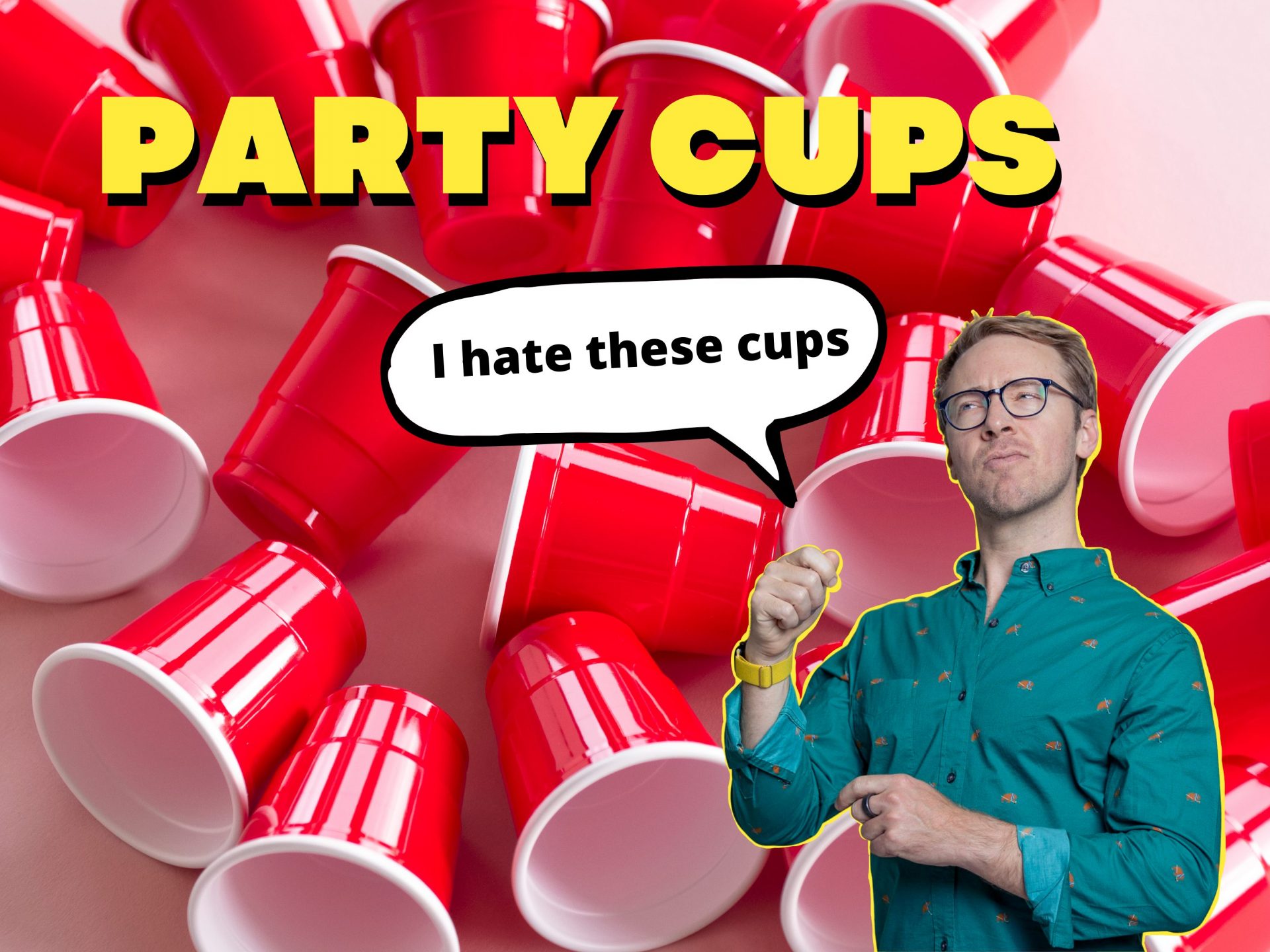 Choose Your Party Pack of Cups (Hot)