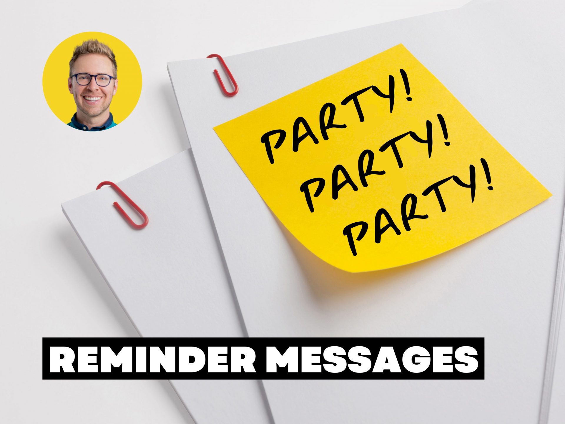 How To Send Reminder For Birthday Party