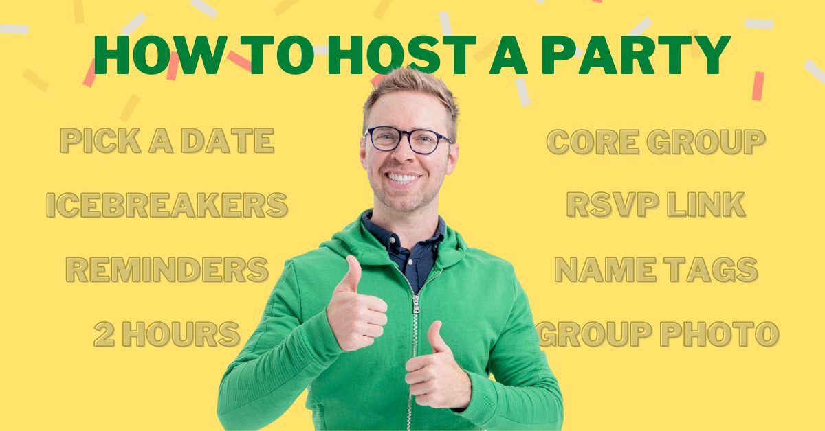 How to Host a Party! 