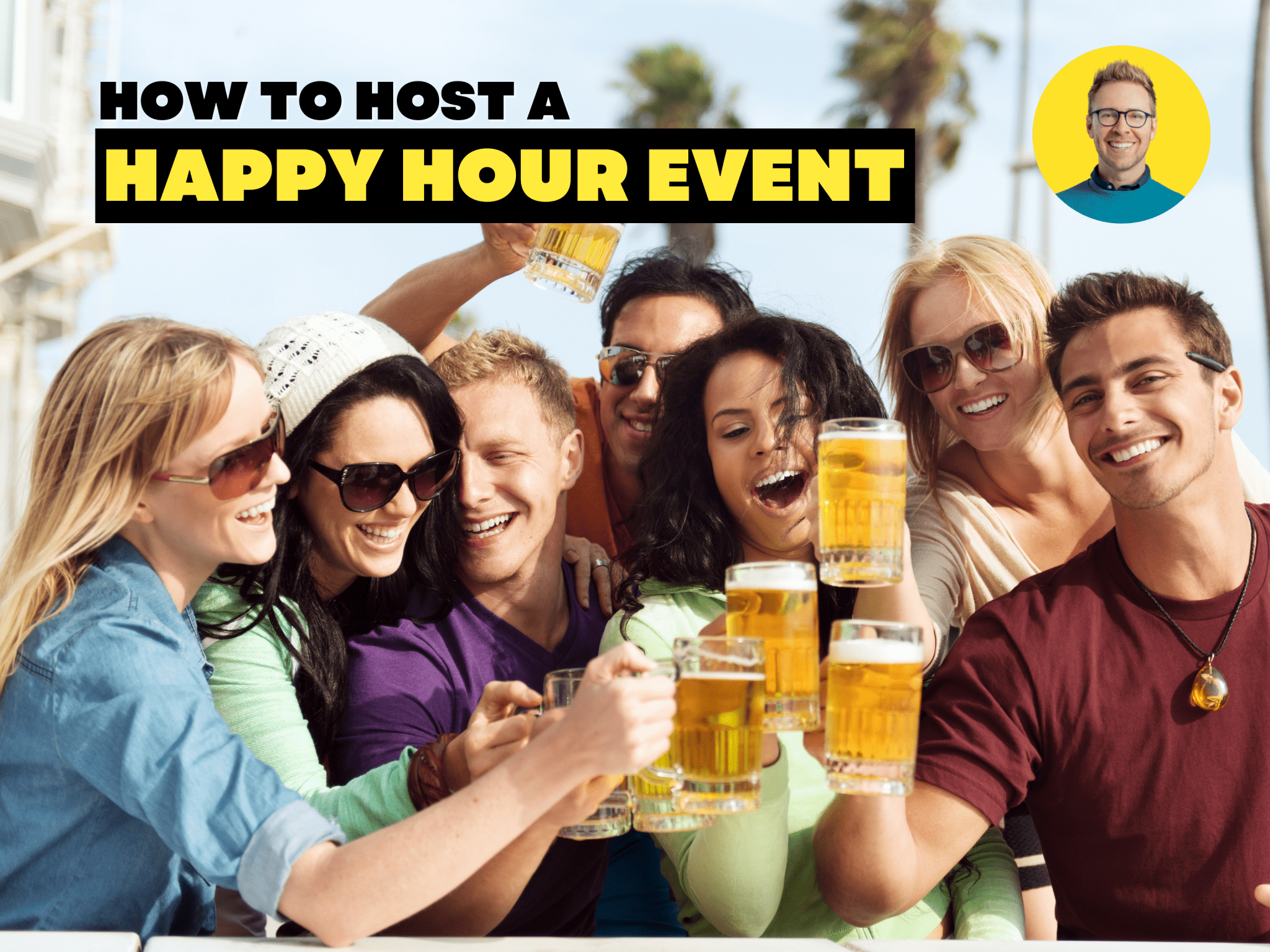 How to Host a Happy Hour Party at Home Best Guide for 2024