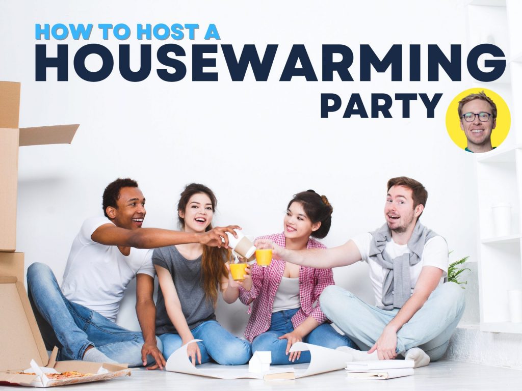 how to host a housewarming party text in an unsplash party photo
