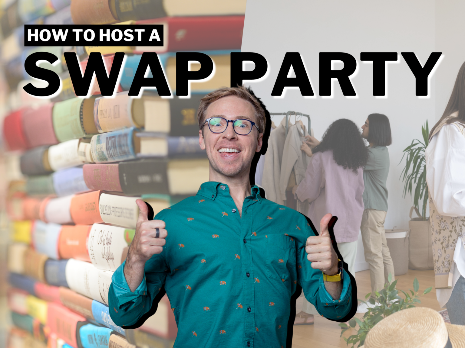 How To Host A Swap Party Clothes Books And More   Swap Party Featured 1536x1152 